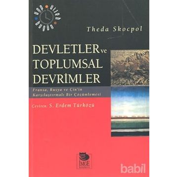 DEVLETLER VE TOPLUMSAL DEVRIMLER - THEDA SKOCPOL
