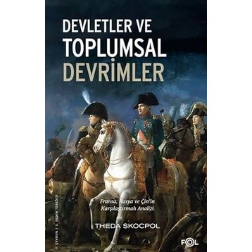 DEVLETLER VE TOPLUMSAL DEVRIMLER - THEDA SKOCPOL