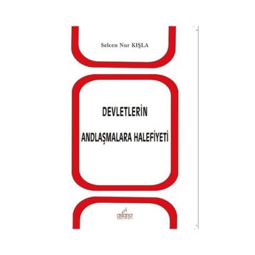 Devletlerin Andlaşmalara Halefiyeti - Selcen Nur Kışla
