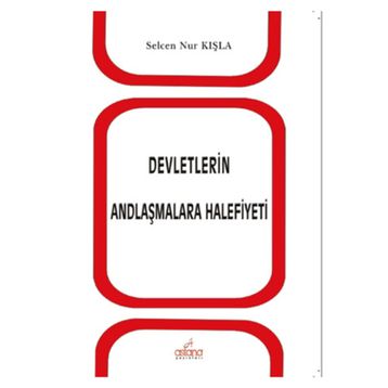 Devletlerin Andlaşmalara Halefiyeti - Selcen Nur Kışla