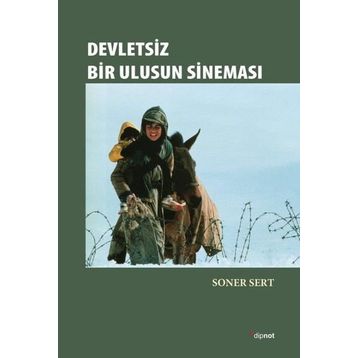 Devletsiz Bir Ulusun Sineması - Soner Sert