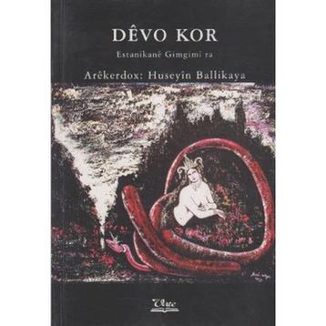 DEVO KOR ESTANIKANE GIMGIMI RA - GENEL
