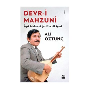 Devr-i Mahzuni - Ali Öztunç