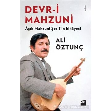 Devr-i Mahzuni - Ali Öztunç
