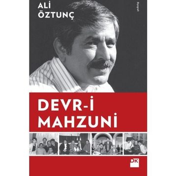 Devr-i Mahzuni - Ali Öztunç