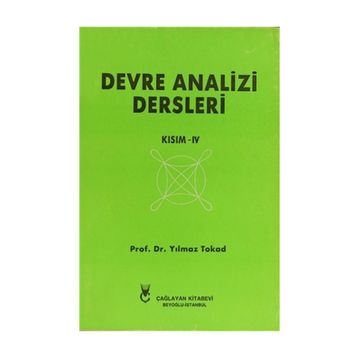 Devre Analizi Dersleri Kısım 4 - Yılmaz Tokad