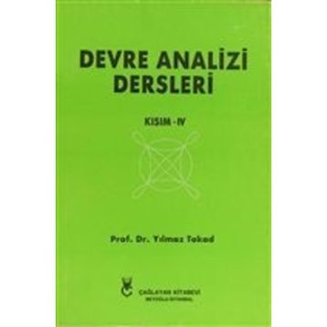 Devre Analizi Dersleri Kısım 4 - Yılmaz Tokad