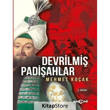 Devrilmiş Padişahlar - Mehmet Koçak