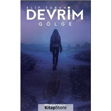 Devrim 2 - Gölge - Elif Torun
