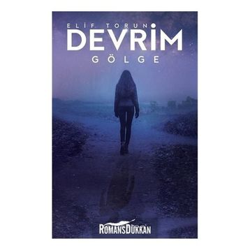 Devrim 2 - Gölge - Elif Torun