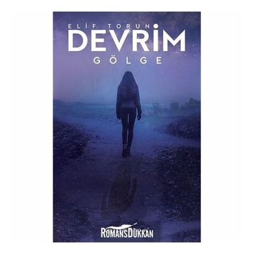 Devrim 2 - Gölge - Elif Torun
