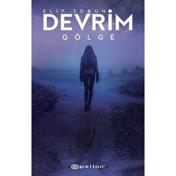 Devrim 2 - Gölge - Elif Torun
