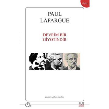 Devrim Bir Giyotindir - Paul Lafargue