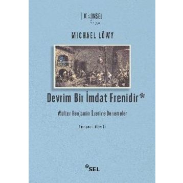 Devrim Bir İmdat Frenidir - Michael Löwy