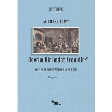 Devrim Bir İmdat Frenidir - Michael Löwy