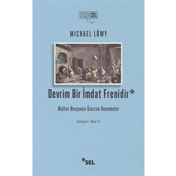 Devrim Bir İmdat Frenidir - Michael Löwy