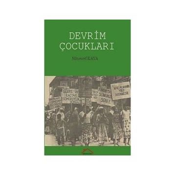 Devrim Çocukları - Müşerref Kaya