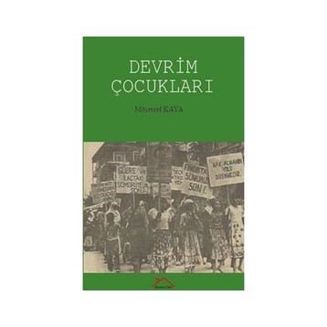 Devrim Çocukları - Müşerref Kaya