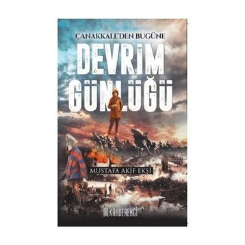 Devrim Günlüğü - Mustafa Akif Ekşi