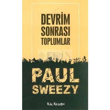 DEVRIM SONRASI TOPLUMLAR - PAUL M. SWEEZY