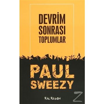 DEVRIM SONRASI TOPLUMLAR - PAUL M. SWEEZY