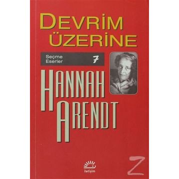 DEVRIM ÜZERİNE - HANNAH ARENDT