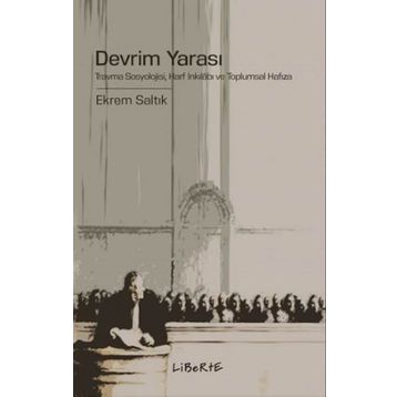 Devrim Yarası - Ekrem Saltık