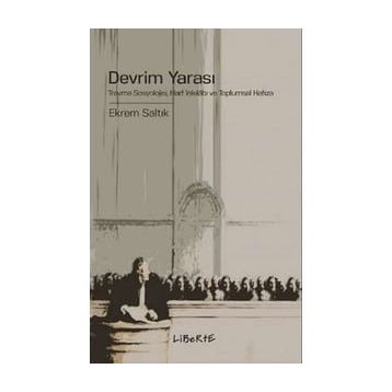 Devrim Yarası - Ekrem Saltık
