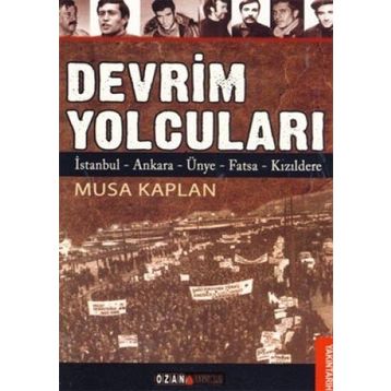 DEVRIM YOLCULARI - MUSA KAPLAN