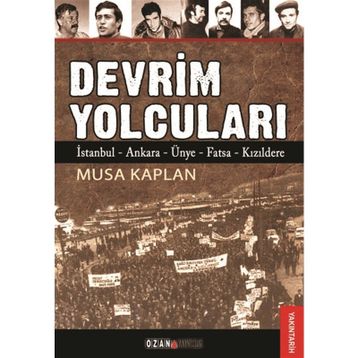 DEVRIM YOLCULARI - MUSA KAPLAN