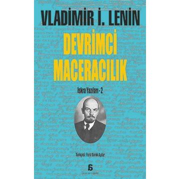 Devrimci Maceralık - Vladimir İlyiç Lenin