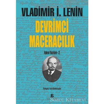 Devrimci Maceralık - Vladimir İlyiç Lenin