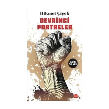 Devrimci Portreler - Hikmet Çiçek