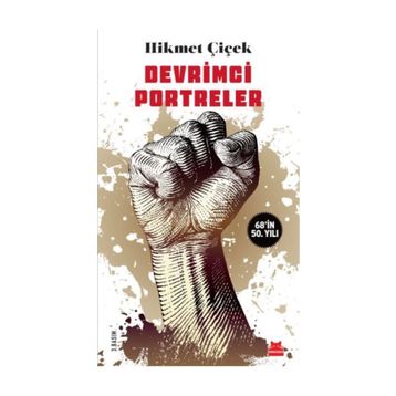 Devrimci Portreler - Hikmet Çiçek