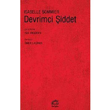 DEVRIMCI ŞİDDET - ISABELLE SOMMIER
