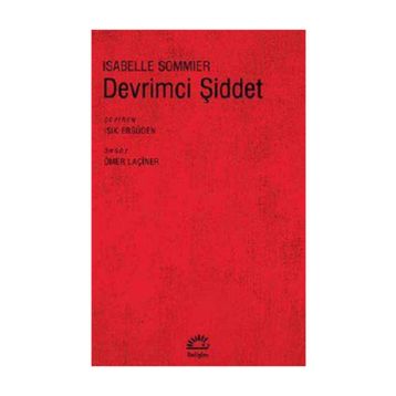 DEVRIMCI ŞİDDET - ISABELLE SOMMIER