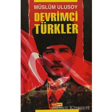 DEVRIMCI TÜRKLER - MÜSLÜM ULUSOY