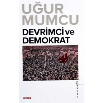 DEVRIMCI VE DEMOKRAT - UĞUR MUMCU
