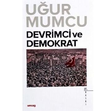 DEVRIMCI VE DEMOKRAT - UĞUR MUMCU