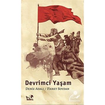 DEVRIMCI YAŞAM - DENIZ ADALI;FIKRET SOYDAN