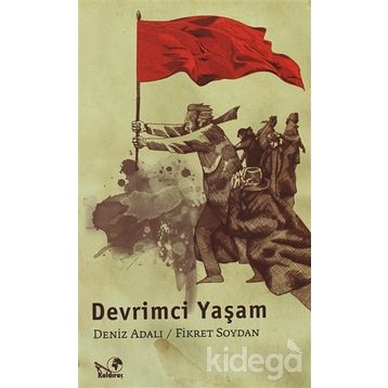 DEVRIMCI YAŞAM - DENIZ ADALI;FIKRET SOYDAN