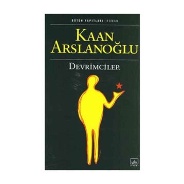 DEVRIMCILER - KAAN ARSLANOĞLU