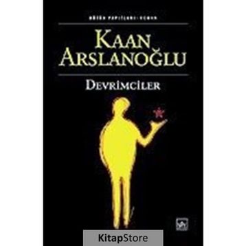 DEVRIMCILER - KAAN ARSLANOĞLU