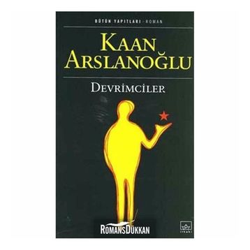 DEVRIMCILER - KAAN ARSLANOĞLU