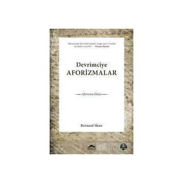 Devrimciye Aforizmalar - Bernard Shaw