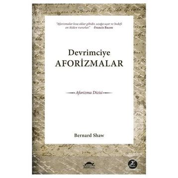 Devrimciye Aforizmalar - Bernard Shaw