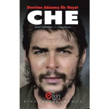 Devrime Adanmış Bir Hayat CHE - Josef Lavretsky