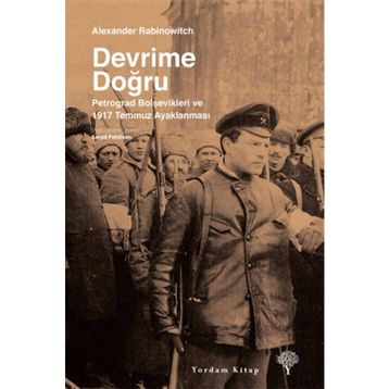 Devrime Doğru - Alexander Rabinowitch