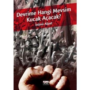 DEVRIME HANGI MEVSIM KUCAK AÇACAK? - İNÖNÜ ALPAT