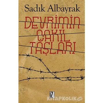Devrimin Çakıl Taşları - Sadık Albayrak